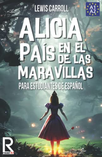 Alicia en el país de las maravillas para estudiantes de español. Nivel A1-A2. Principiantes. von Independently published